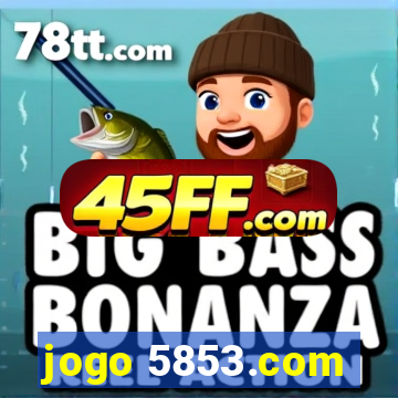 jogo 5853.com